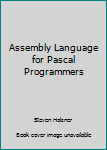 Paperback Assembly Language for Pascal Programmers Book