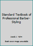 Hardcover Standard Textbook of Professional Barber-Styling Book