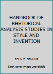 Hardcover HANDBOOK OF RHETORICAL ANALYSIS STUDIES IN STYLE AND INVENTION Book