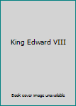 Unknown Binding King Edward VIII Book