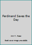 Paperback Ferdinand Saves the Day Book