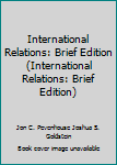 International Relations: Brief Edition