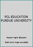 Textbook Binding PCL EDUCATION PURDUE UNIVERSITY Book