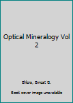 Hardcover Optical Mineralogy Vol 2 Book