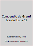 Paperback Compendio de Gram?tica del Espa?ol Book