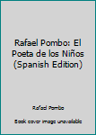 Audio CD Rafael Pombo: El Poeta de los Niños (Spanish Edition) [Spanish] Book