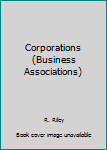 Paperback Corporations (Business Associations) Book