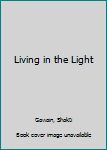 Paperback Living in the Light Book
