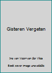 Hardcover Gisteren Vergeten [Dutch] Book