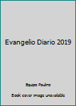 Unknown Binding Evangelio Diario 2019 [Spanish] Book
