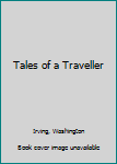 Hardcover Tales of a Traveller Book