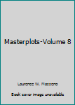 Masterplots-Volume 8