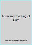 Anna and the King of Siam
