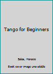 Paperback Tango for Beginners Book