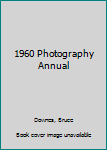 Hardcover 1960 Photography Annual Book