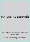 Paperback MATLAB 7.0 Essentials [Chinese] Book