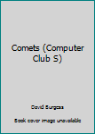 Paperback Comets (Computer Club S) Book