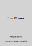 The Iron Woman Illustrated