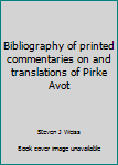 Unknown Binding Bibliography of printed commentaries on and translations of Pirke Avot [Hebrew] Book
