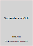 Hardcover Superstars of Golf Book