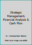 Paperback Strategic Management, Financial Analysis & Cash Flow Book