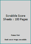 Paperback Scrabble Score Sheets : 100 Pages Book