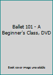 DVD Ballet 101 - A Beginner's Class, DVD Book