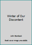 Hardcover Winter of Our Discontent Book