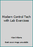 Paperback Modern Control Tech with Lab Exercises Book
