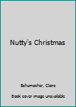 Hardcover Nutty's Christmas Book