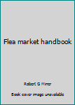 Flea market handbook