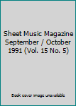 Sheet music Sheet Music Magazine September / October 1991 (Vol. 15 No. 5) Book