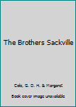 Hardcover The Brothers Sackville Book
