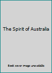 Hardcover The Spirit of Australia Book