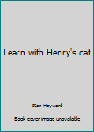 Paperback Learn with Henry's cat Book