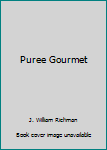 Paperback Puree Gourmet Book