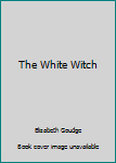 Mass Market Paperback The White Witch Book