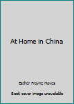 At Home in China
