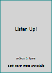 Paperback Listen Up! Book