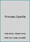 Board book Princess Sparkle Book