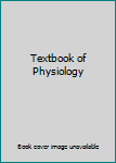 Hardcover Textbook of Physiology Book