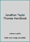 Unknown Binding Jonathan Taylor Thomas Handbook Book