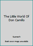 Hardcover The Little World Of Don Camillo Book