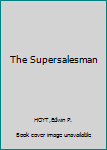 Hardcover The Supersalesman Book