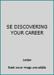 Paperback SE DISCOVERING YOUR CAREER Book