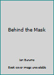 Paperback Behind the Mask Book