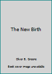 Hardcover The New Birth Book