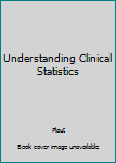 Paperback Understanding Clinical Statistics Book