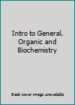 Hardcover Intro to General, Organic and Biochemistry Book