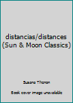 Paperback distancias/distances (Sun & Moon Classics) Book